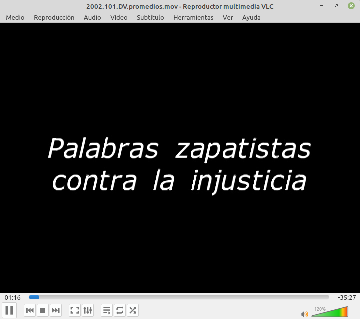 Palabras zapatistas contra la injusticia (Español) – 2002.101.DV